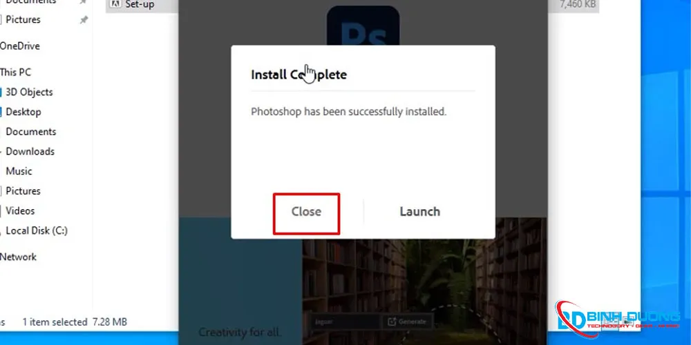 Bước 4: Bấm chọn nút Close