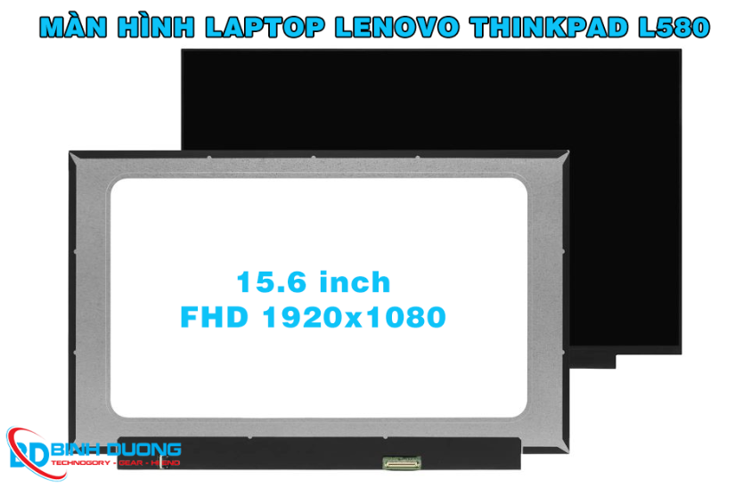 Màn hình Lenovo Thinkpad L580, L590