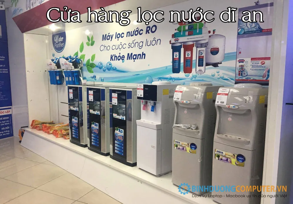 Cửa hàng sửa máy lọc nước tại dĩ an