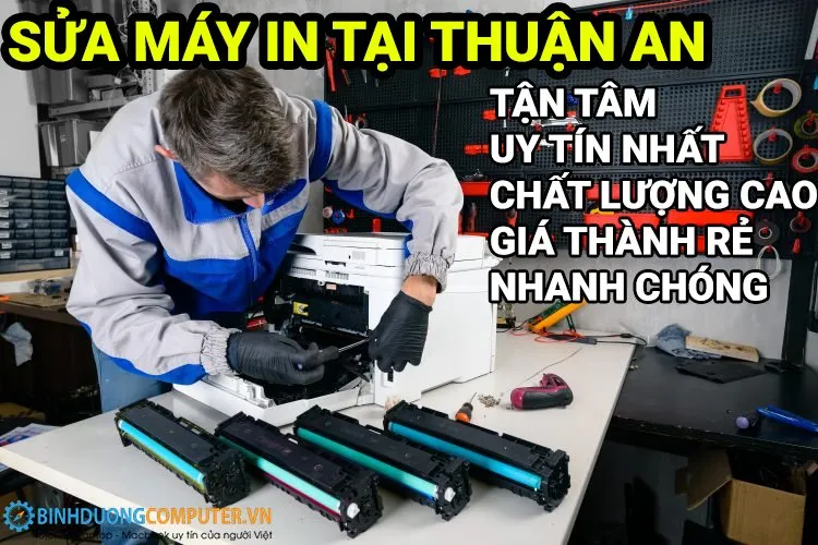 dịch vụ sửa máy in Uy tín tại thuận an