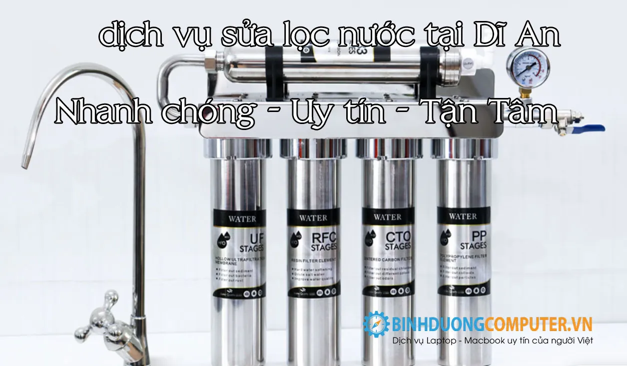 dịch vụ sửa lọc nước tại dĩ an bình dương