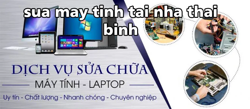 sửa máy tính tại nhà thái bình
