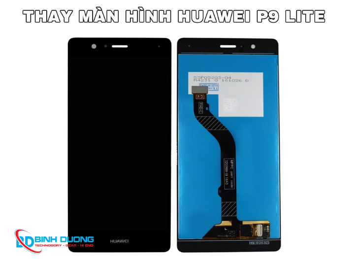 Thay màn hình Huawei P9 Lite