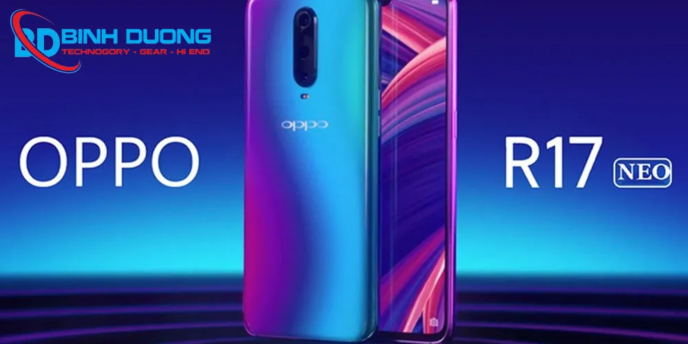 Đặc điểm nổi bật của màn hình Oppo R17 Neo
