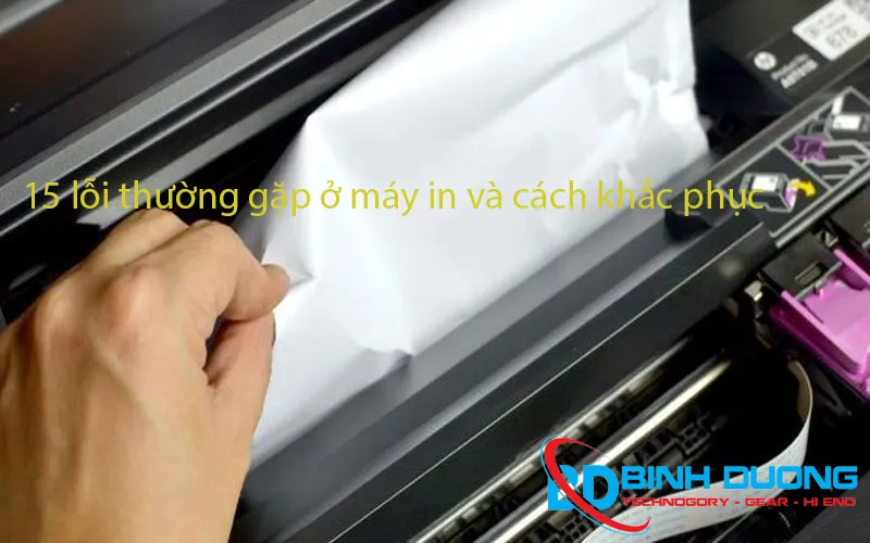 15 Lỗi thường gặp ở máy in và cách khắc phục 