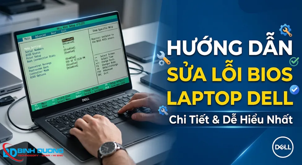 Cách sửa lỗi BIOS laptop Dell trên Win 10/11