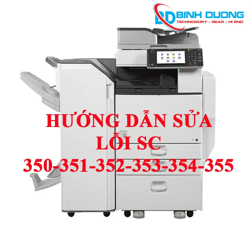 Hướng dẫn sửa lỗi SC 350-351-352-353-354-355 trên máy photo ricoh