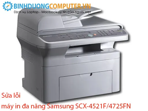 Sửa lỗi máy in đa năng Samsung SCX-4521F/4725FN