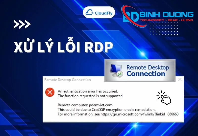 Sửa lỗi This could be due to CredSSP encryption oracle remediation 