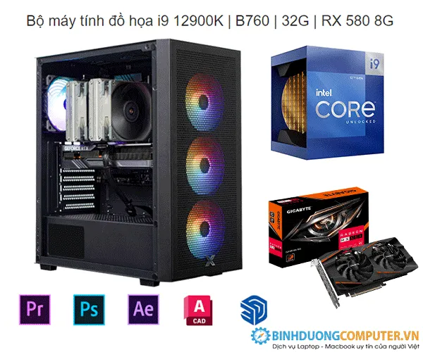 Bộ máy tính đồ họa i9 12900K | B760 | 32G | RX 580 8G